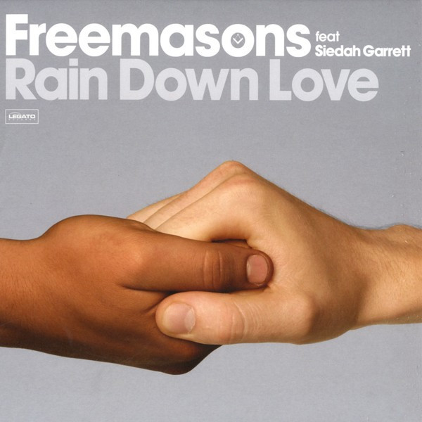 Freemasons Feat. Siedah Garrett - Rain Down Love | Legato Records (LGT 5114)