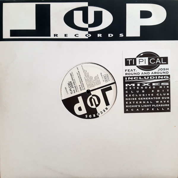 Ti.Pi.Cal. Feat. Josh Colow - Round And Around | LUP Records (L.U.P.005) - main Ti.Pi.Cal. Feat. Josh Colow - Round And Around | LUP Records (L.U.P.005) - main