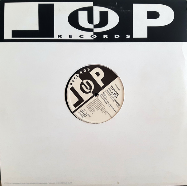Ti.Pi.Cal. Feat. Josh Colow - Round And Around | LUP Records (L.U.P.005) - 2 Ti.Pi.Cal. Feat. Josh Colow - Round And Around | LUP Records (L.U.P.005) - 2