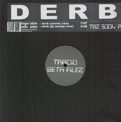 Derb - Derb (Remixes) | Tracid Beta Filez (TBZ 3004R) - main