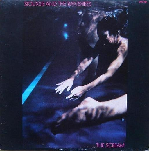 Siouxsie & The Banshees - The Scream | Polydor (2442 157) - main