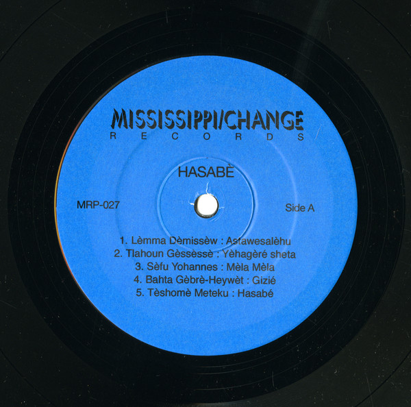 Various - Hasabè = ሓላሌ | Mississippi/Change Records (MRP-027) - 3 Various - Hasabè = ሓላሌ | Mississippi/Change Records (MRP-027) - 3