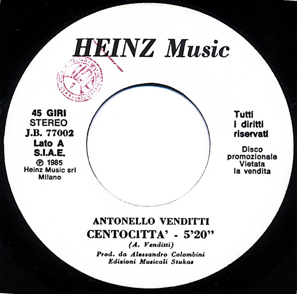 Antonello Venditti / Goran Kuzminac - Centocittà / Cosa Ci Fai Nella Mia Vita | Heinz Music (J.B. 77002) - main