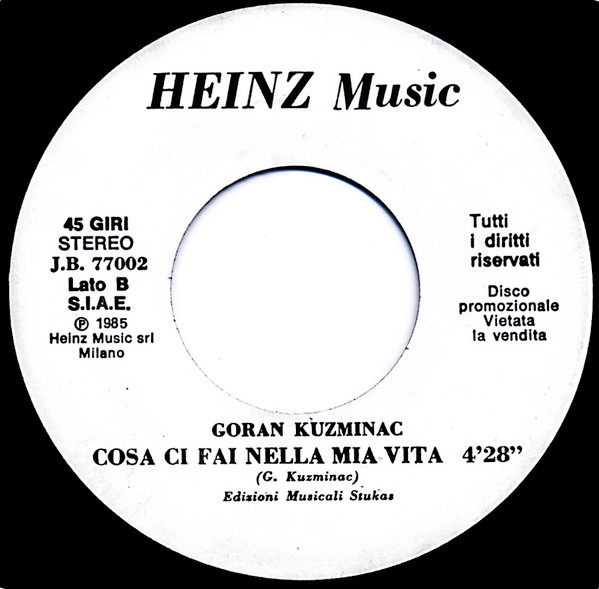Antonello Venditti / Goran Kuzminac - Centocittà / Cosa Ci Fai Nella Mia Vita | Heinz Music (J.B. 77002) - 2