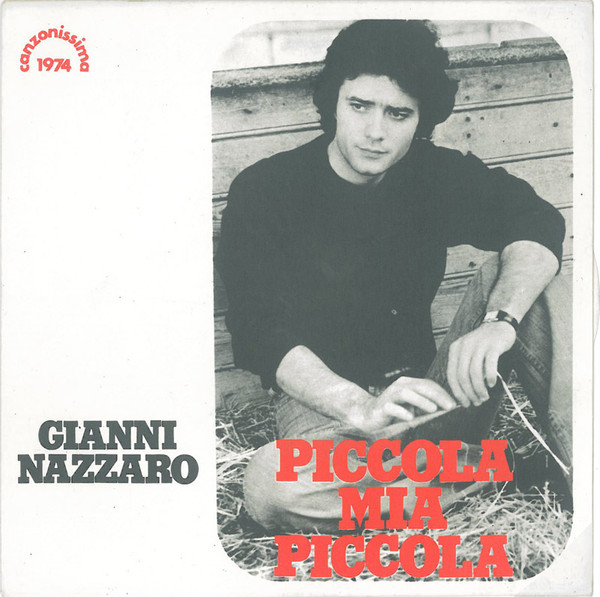 Gianni Nazzaro - Piccola Mia Piccola | CGD (CGD 2906)