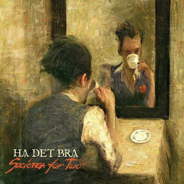 Ha Det Bra - Societea For Two | Geenger Records (GNGR042)