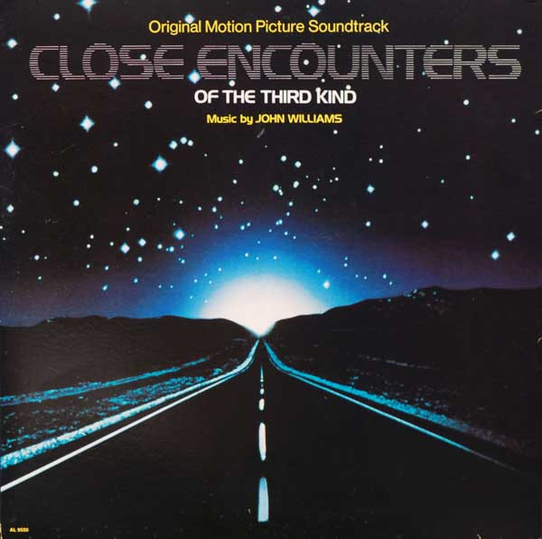 John Williams - Close Encounters Of The Third Kind (Original Motion Picture Soundtrack) | Arista (AL 9500)