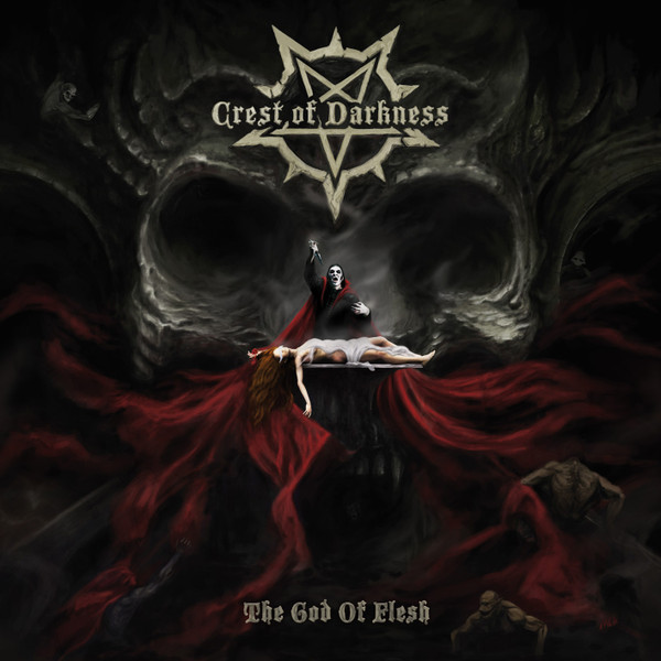 Crest Of Darkness - The God Of Flesh | My Kingdom Music (echo144LP)