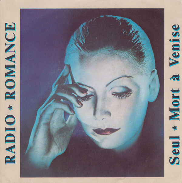 Radio Romance - Seul / Mort A Venise | Mankin Records (600 562) - main