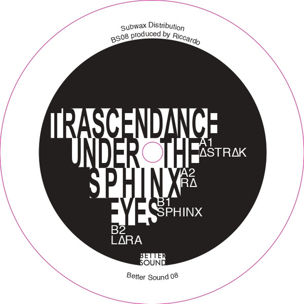 Trascend∆nce - Under The Sphinx Eyes | Better Sound (BS08)