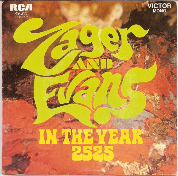 Zager & Evans - In The Year 2525 | RCA Victor (49.613) - main