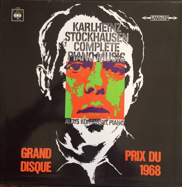 Karlheinz Stockhausen - Complete Piano Music | CBS (77209) - main Karlheinz Stockhausen - Complete Piano Music | CBS (77209) - main