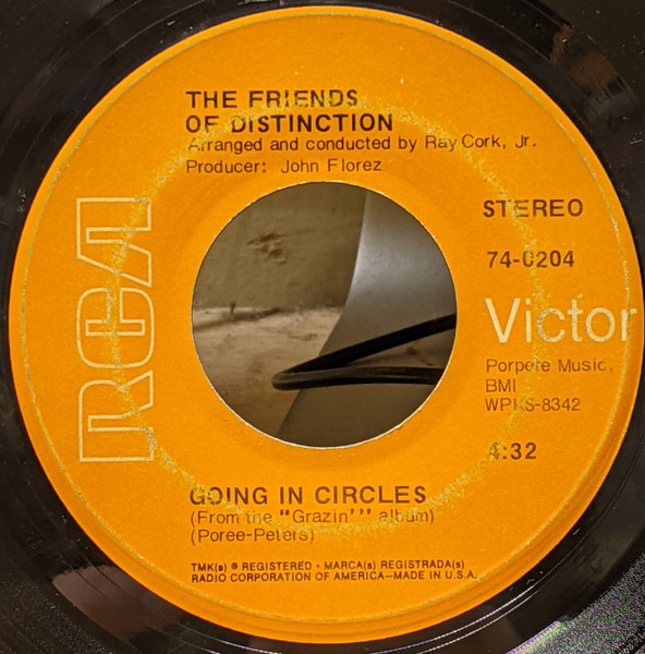 The Friends Of Distinction - Let Yourself Go / Going In Circles | RCA Victor (74-0204) - 2