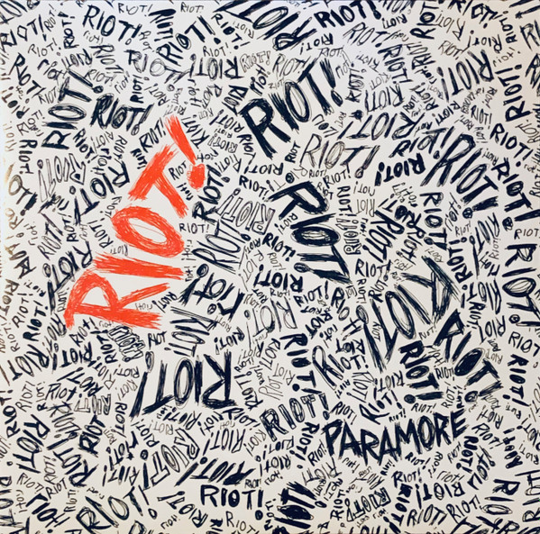 Paramore - Riot! | Fueled By Ramen (159612-1)
