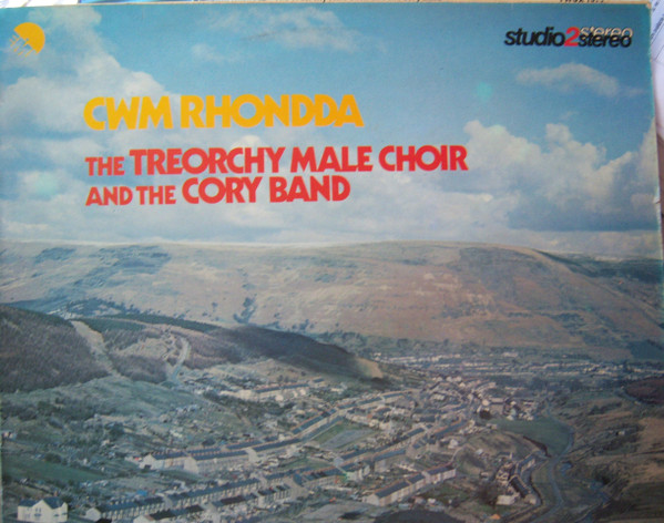 Treorchy Male Choir And The Cory Band - Cwm Rhondda | EMI (TWOX 1014)