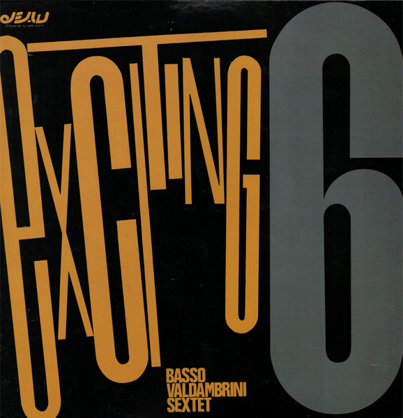 Sestetto Basso-Valdambrini - Exciting 6 | Dejavu (DJV 2000028) - main