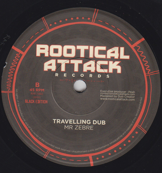 Sensi-T & Mr. Zèbre - Travelling On The Riddim | Rootical Attack Records (RAR7.002) - 2