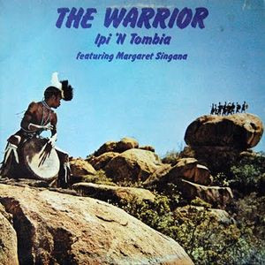 Ipi-Tombi Featuring Margaret Singana - The Warrior | Teal Discos, LDA. (20003/R) - main
