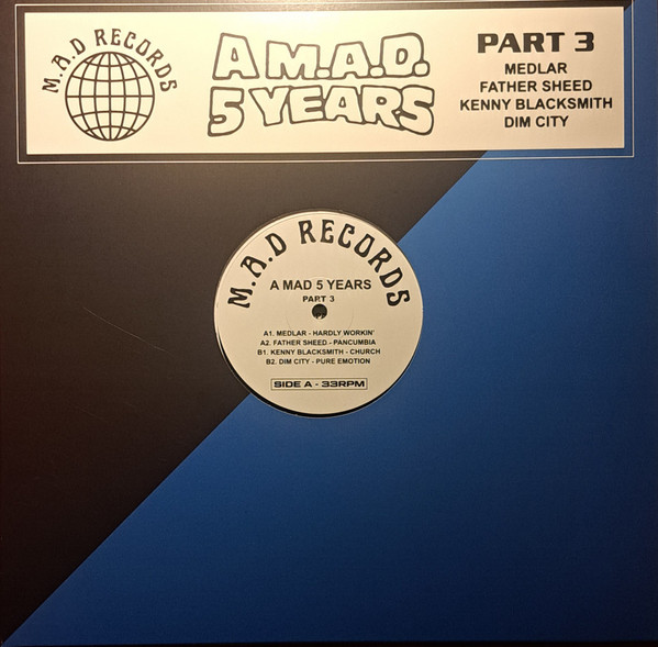 Various - A M.A.D 5 YEARS Part 3 | M.A.D Records (MAD014.3)