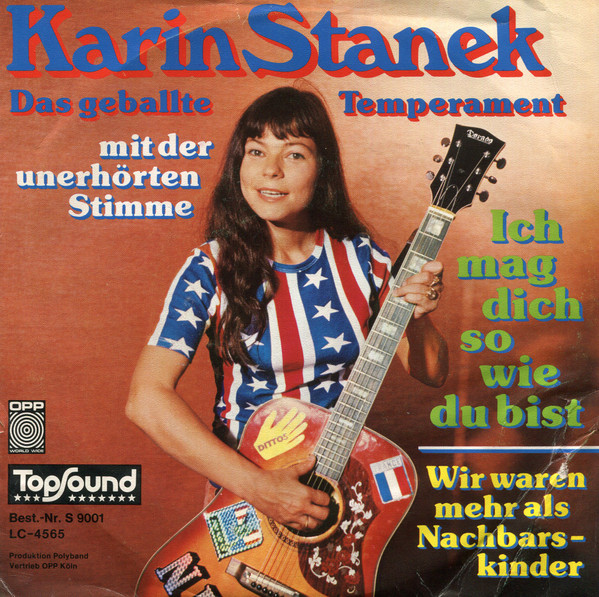 Karin Stanek - Ich Mag Dich So Wie Du Bist / Wir Waren Mehr Als Nachbarskinder | OPP World Wide (S 9001) - main