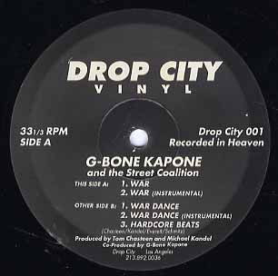G-Bone Kapone and The Street Coalition - War | Drop City Vinyl (Drop City 001)