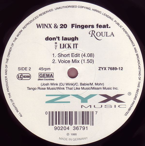 Josh Wink & 20 Fingers Feat. Roula - Don't Laugh But Lick It | ZYX Music (ZYX 7689-12) - 3