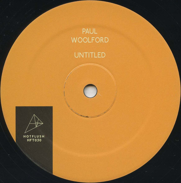 Paul Woolford - Untitled | Hotflush Recordings (HFT030)