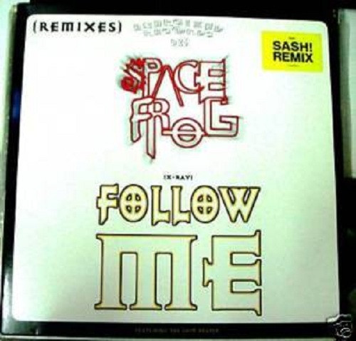 Space Frog - X-Ray (Follow Me) - Remixes | Dance Pool (664256 8) - main Space Frog - X-Ray (Follow Me) - Remixes | Dance Pool (664256 8) - main