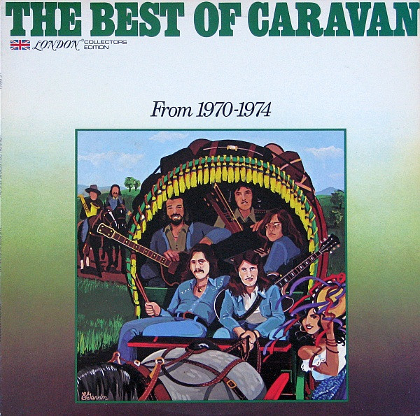 Caravan - The Best Of Caravan - From 1970-1974 | London Records (LC 50011) - main Caravan - The Best Of Caravan - From 1970-1974 | London Records (LC 50011) - main