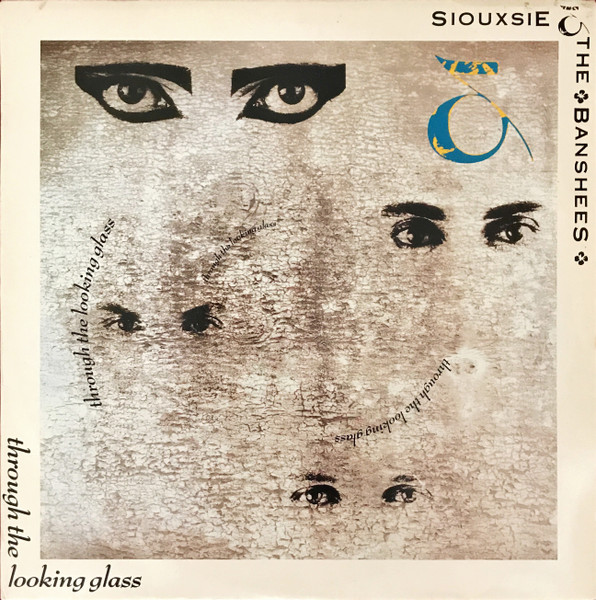 Siouxsie & The Banshees - Through The Looking Glass | Polydor (831474-1)