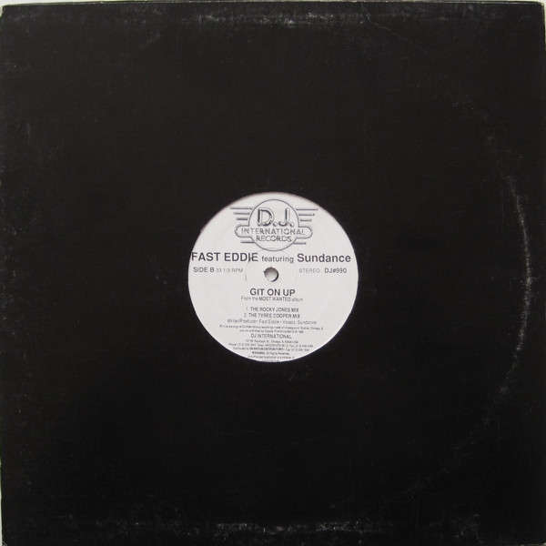 "Fast" Eddie Smith Featuring Sundance - Git On Up | D.J. International Records (DJ#990) - 3 "Fast" Eddie Smith Featuring Sundance - Git On Up | D.J. International Records (DJ#990) - 3