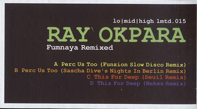 Ray Okpara - Fumnaya Remixed | Lomidhigh Lmtd. (lo|mid|high lmtd. 015) - main Ray Okpara - Fumnaya Remixed | Lomidhigh Lmtd. (lo|mid|high lmtd. 015) - main