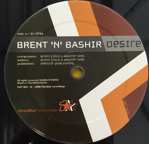 Brent 'N' Bashir - Desire | OneStar Recordings (OST 005) - 4 Brent 'N' Bashir - Desire | OneStar Recordings (OST 005) - 4