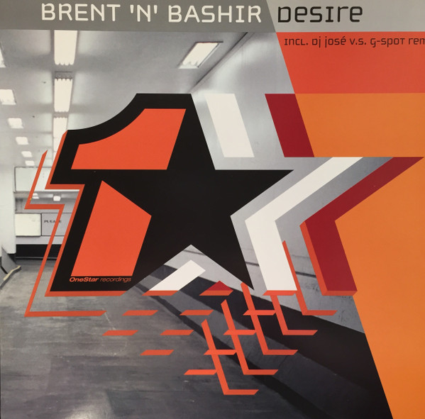 Brent 'N' Bashir - Desire | OneStar Recordings (OST 005) - main Brent 'N' Bashir - Desire | OneStar Recordings (OST 005) - main