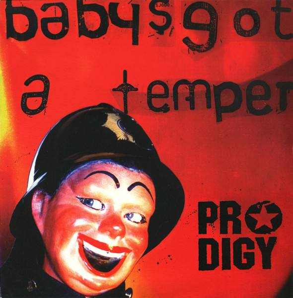 The Prodigy - Baby's Got A Temper | XL Recordings (XLT 145) - main