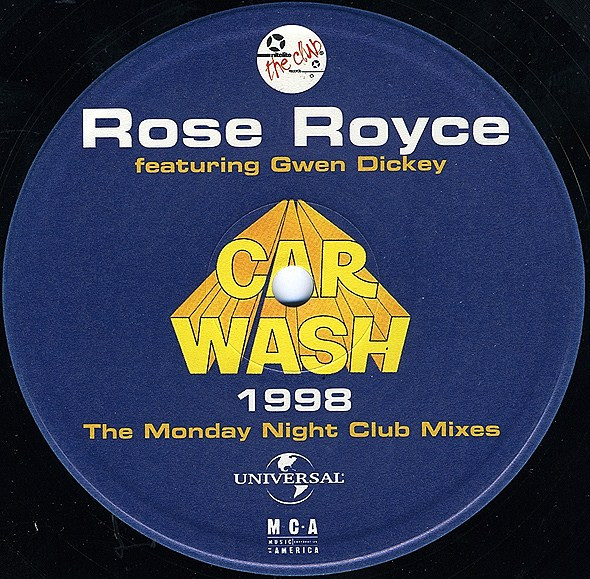Rose Royce Featuring Gwen Dickey - Car Wash '98 | Nitelite The Club Records (CLUB 07-98) - main Rose Royce Featuring Gwen Dickey - Car Wash '98 | Nitelite The Club Records (CLUB 07-98) - main