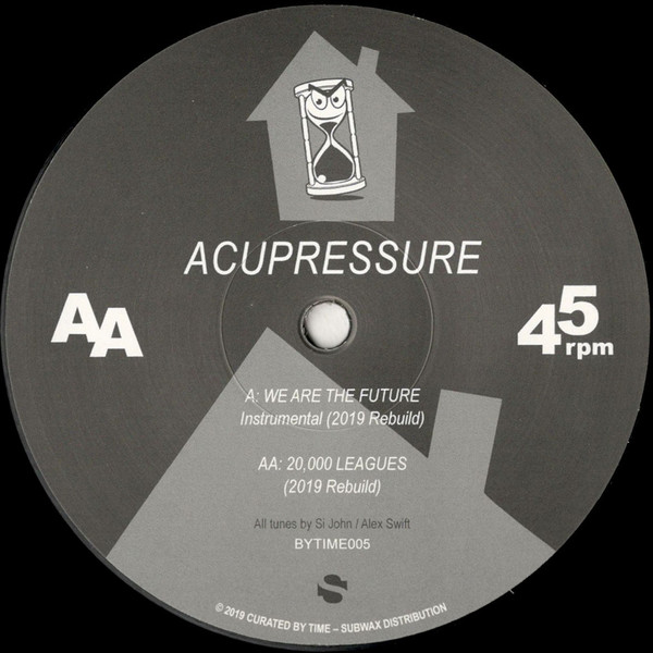 Acupressure - We Are The Future (2019 Rebuild) / 20,000 Leagues (2019 Rebuild) | Curated By Time (BYTIME005)