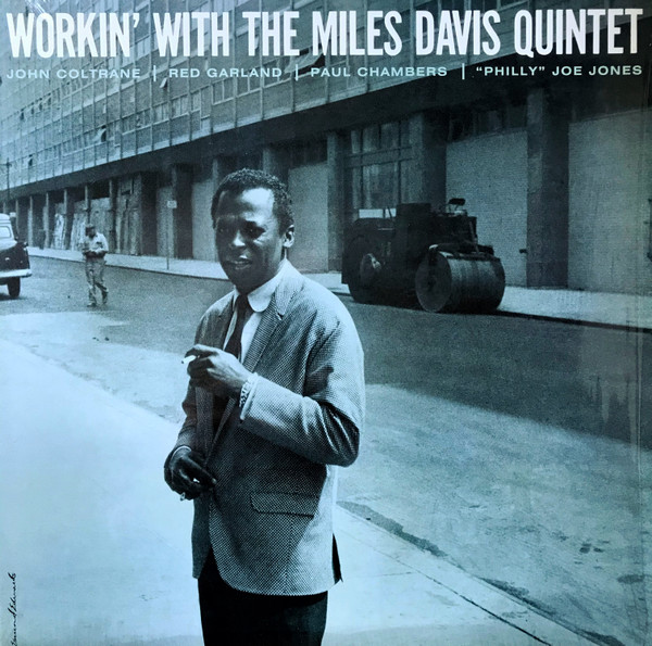The Miles Davis Quintet - Workin' With The Miles Davis Quintet | Pan Am Records (9152232) - main