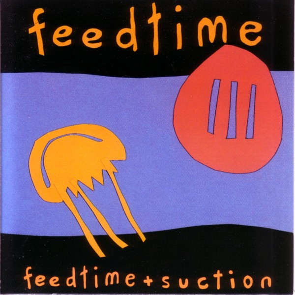 feedtime - feedtime + suction | Rough Trade (ROUGH US 65CD)