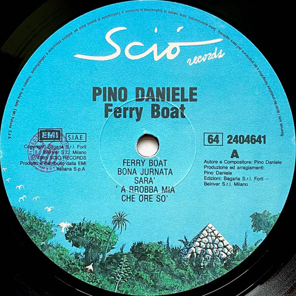 Pino Daniele - Ferry Boat | Sciò Records (64 2404641) - 2 Pino Daniele - Ferry Boat | Sciò Records (64 2404641) - 2