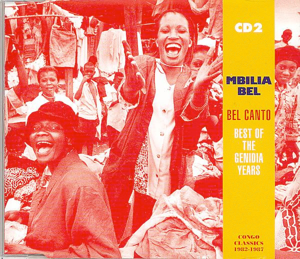 Mbilia Bel - Bel Canto - Best Of The Genidia Years | Stern's Africa (STCD3037-38) - 3 Mbilia Bel - Bel Canto - Best Of The Genidia Years | Stern's Africa (STCD3037-38) - 3