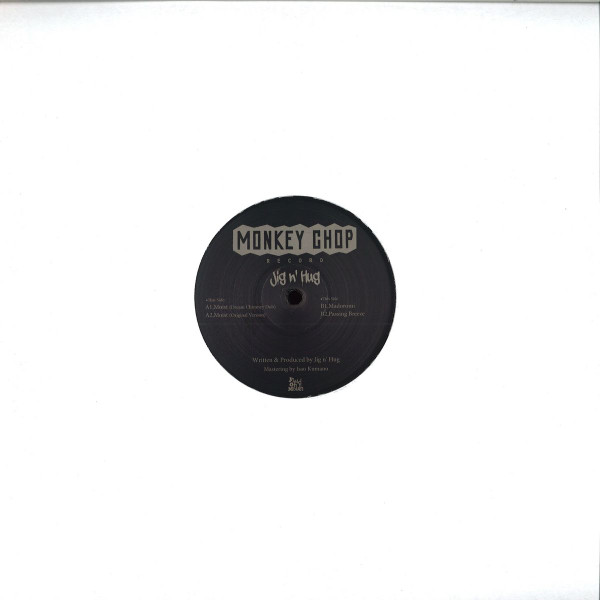 Jig n' Hug - Moist EP | Monkey Chop Records (MC 001) - 2 Jig n' Hug - Moist EP | Monkey Chop Records (MC 001) - 2