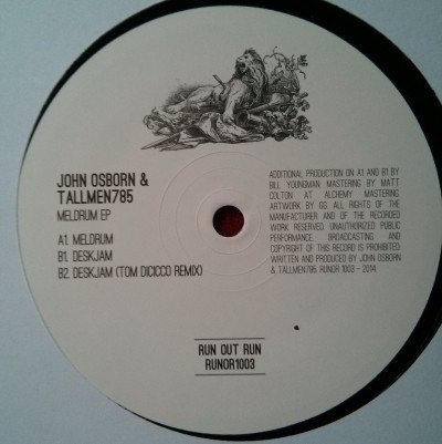 John Osborn & Tallmen. 785 - Meldrum | Run Out Run (RUNOR1003)