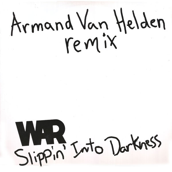 War - Slippin' Into Darkness (Armand Van Helden Remix) | Avenue Records (RO 74488) - main