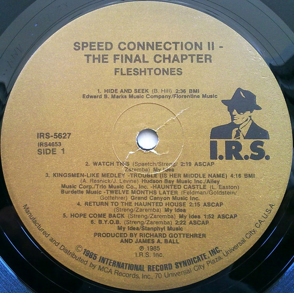 The Fleshtones - Speed Connection II - The Final Chapter (Live In Paris 85) | I.R.S. Records (IRS-5627) - 3 The Fleshtones - Speed Connection II - The Final Chapter (Live In Paris 85) | I.R.S. Records (IRS-5627) - 3