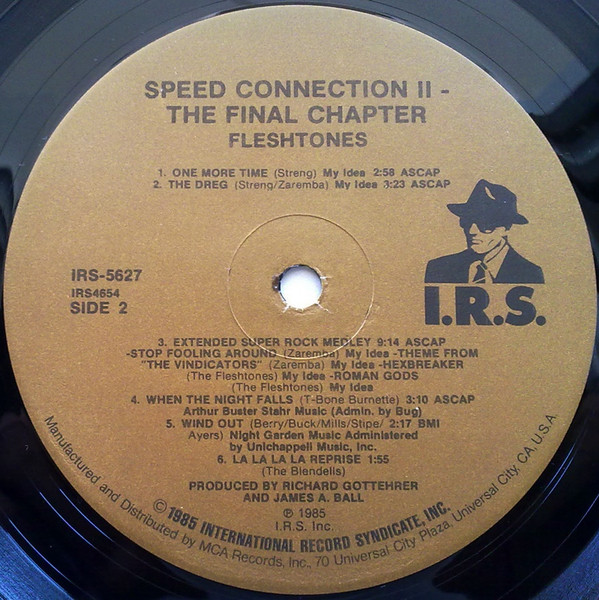 The Fleshtones - Speed Connection II - The Final Chapter (Live In Paris 85) | I.R.S. Records (IRS-5627) - 4 The Fleshtones - Speed Connection II - The Final Chapter (Live In Paris 85) | I.R.S. Records (IRS-5627) - 4