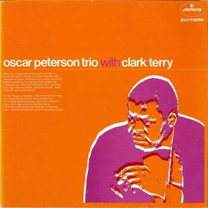 The Oscar Peterson Trio With Clark Terry - Oscar Peterson Trio With Clark Terry | Mercury (6336 342) - main The Oscar Peterson Trio With Clark Terry - Oscar Peterson Trio With Clark Terry | Mercury (6336 342) - main