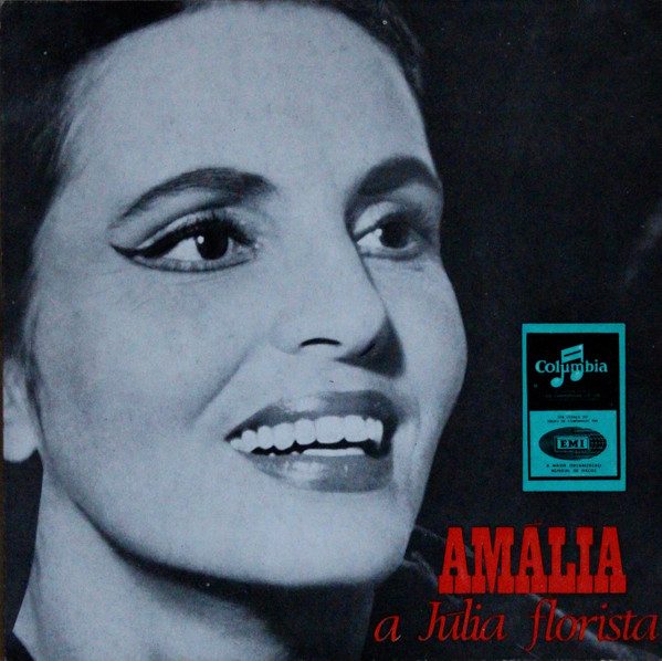 Amália Rodrigues - A Júlia Florista | Columbia (SLEM 2271)