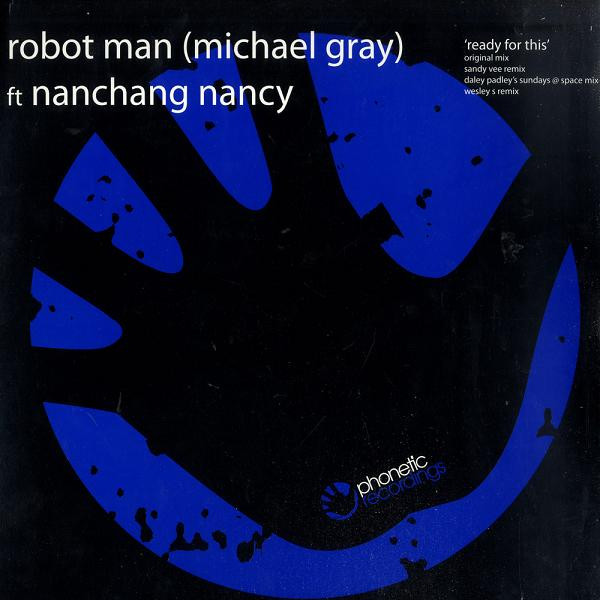 Robot Man Ft Nanchang Nancy - Ready For This | Phonetic Recordings (PH033)