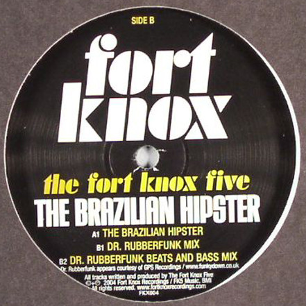 The Fort Knox Five - The Brazilian Hipster | Fort Knox Recordings (FKX004) - 4 The Fort Knox Five - The Brazilian Hipster | Fort Knox Recordings (FKX004) - 4